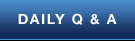 Daily Q&A